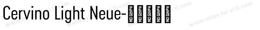 Cervino Light Neue字体转换